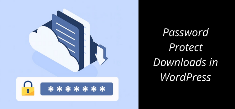 Password Protect Downloads in WordPress