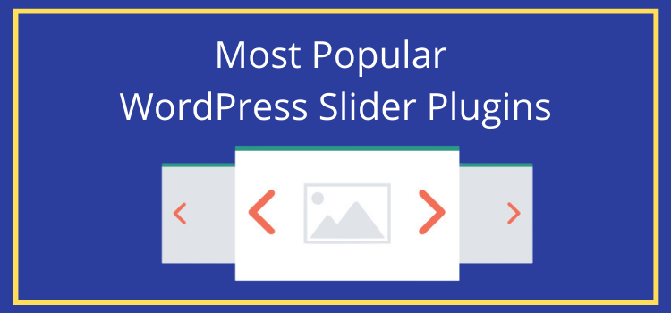 Popular WordPress Slider Plugins